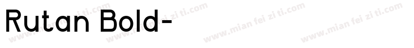 Rutan Bold字体转换